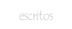 escritos.