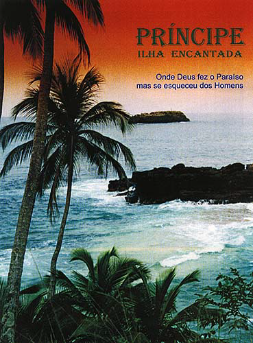 Príncipe, Ilha Encantada